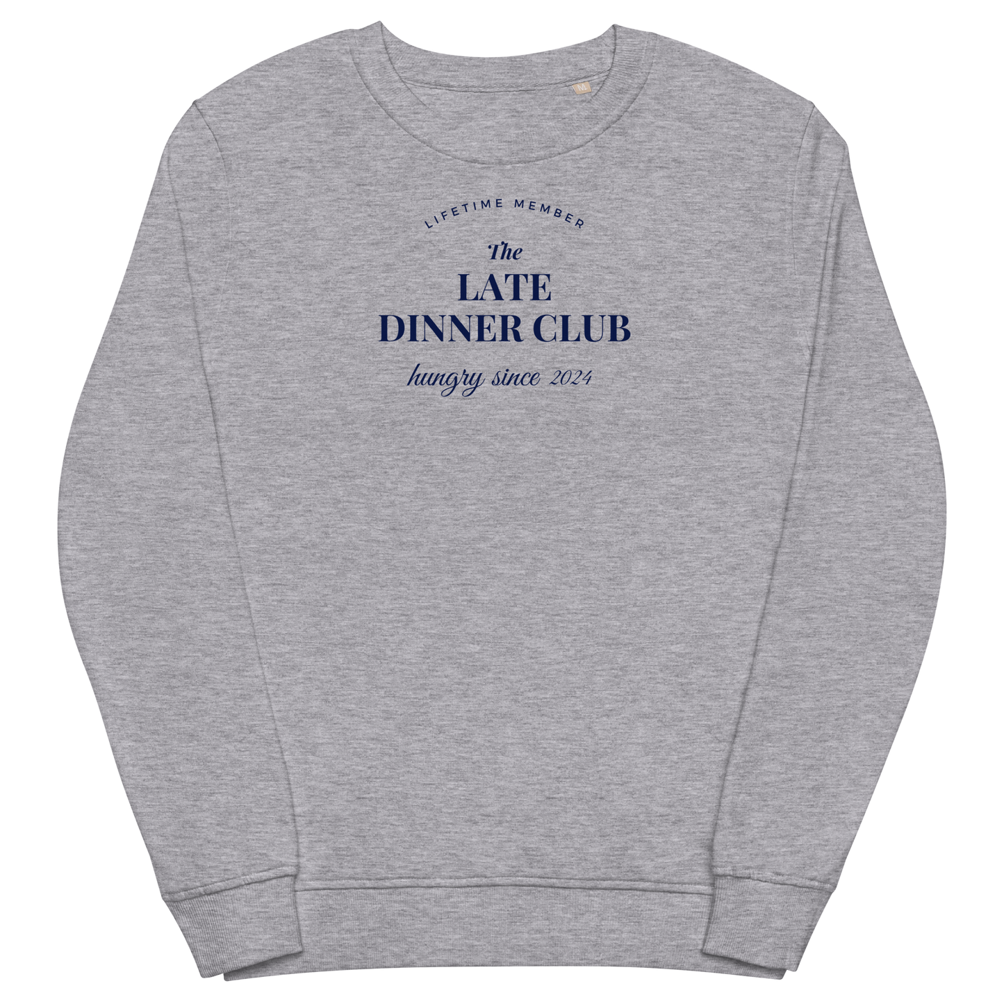 Late Dinner Club grey sweatshirt