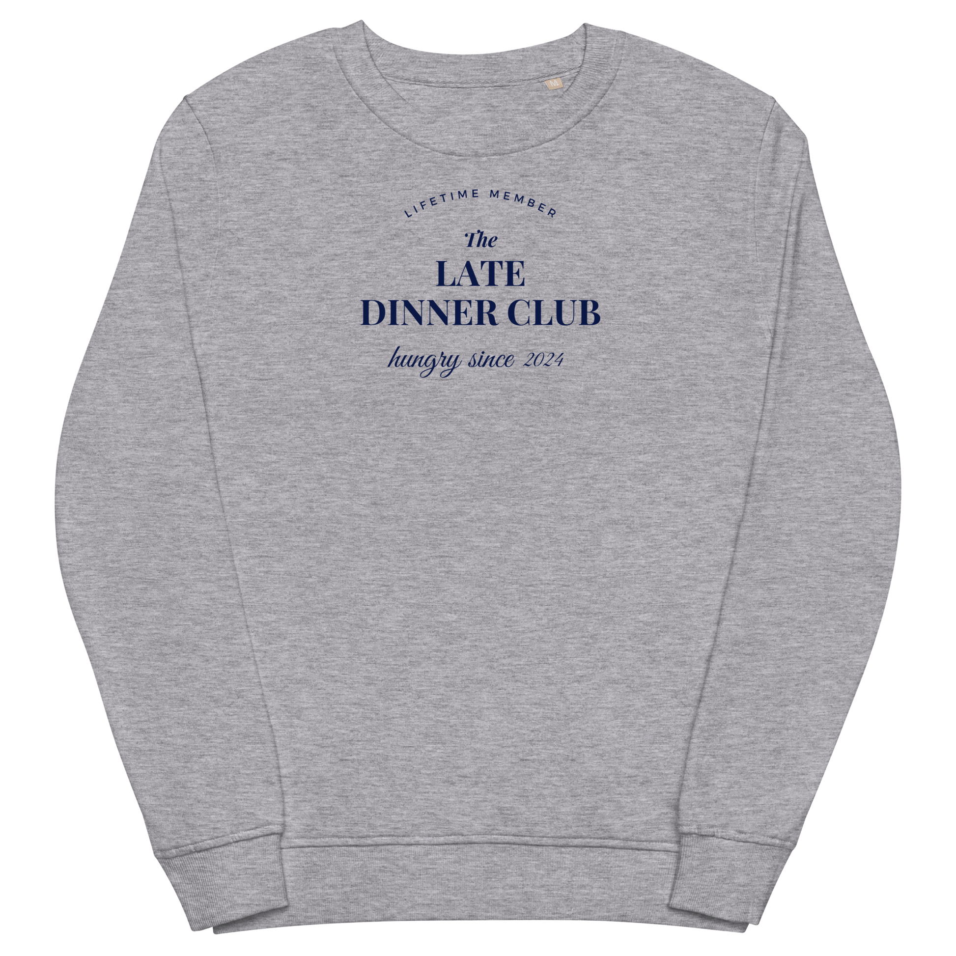 Late Dinner Club grey sweatshirt