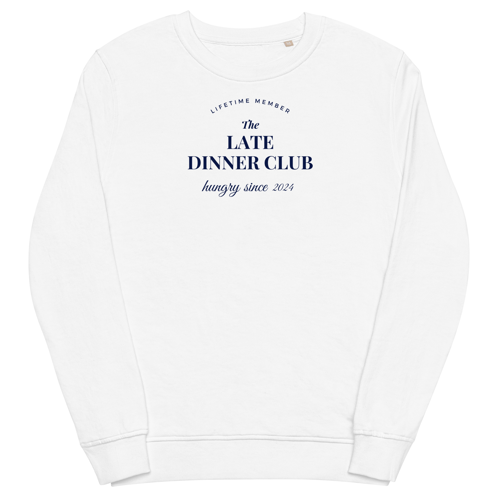 Late Dinner Club white sweatshirt